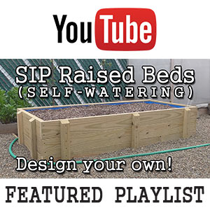 SIPs: Sub-Irrigated, Self-watering Planters Containers -YouTube