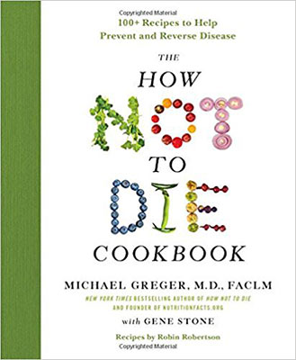 The How Not to Die Cookbook Book Review