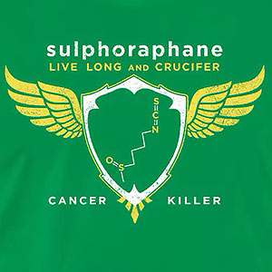 Sulforaphane: Live Long and Crucifer -Cancer Killer- Molecule-2c [Gardening T-Shirt Design]